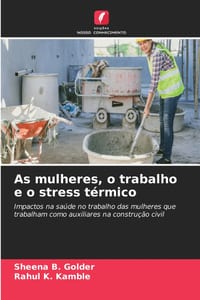 As mulheres, o trabalho e o stress térmico cover