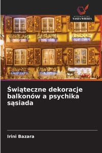 Świąteczne dekoracje balkonów a psychika sąsiada cover