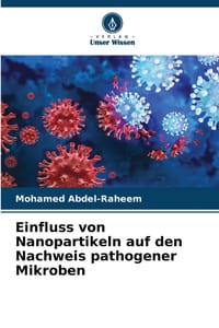 Einfluss von Nanopartikeln auf den Nachweis pathogener Mikroben cover