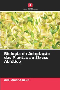 Biologia da Adaptação das Plantas ao Stress Abiótico cover