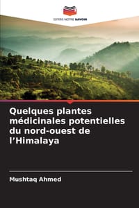 Quelques plantes médicinales potentielles du nord-ouest de l'Himalaya cover