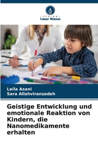Geistige Entwicklung und emotionale Reaktion von Kindern, die Nanomedikamente erhalten cover