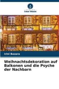 Weihnachtsdekoration auf Balkonen und die Psyche der Nachbarn cover