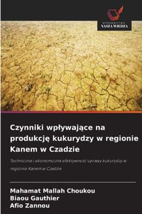 Czynniki wplywające na produkcję kukurydzy w regionie Kanem w Czadzie cover