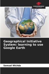 Geographical Initiative System: learning to use Google Earth cover