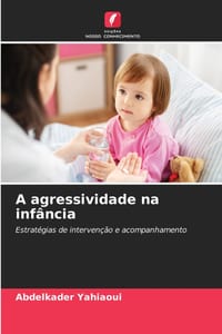 A agressividade na infância cover