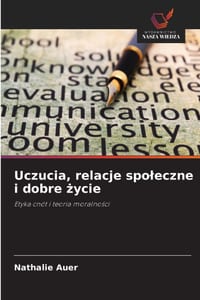 Uczucia, relacje spoleczne i dobre życie cover