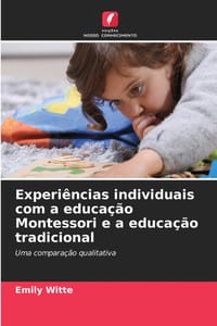 Experiências individuais com a educação Montessori e a educação tradicional cover