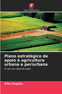 Plano estratégico de apoio à agricultura urbana e periurbana cover