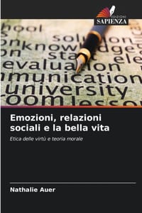Emozioni, relazioni sociali e la bella vita cover