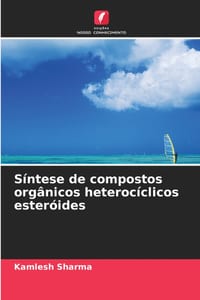 Síntese de compostos orgânicos heterocíclicos esteróides cover