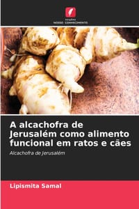 A alcachofra de Jerusalém como alimento funcional em ratos e cães cover