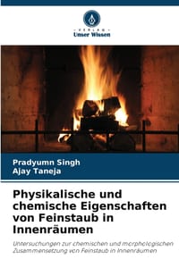 Physikalische und chemische Eigenschaften von Feinstaub in Innenräumen cover