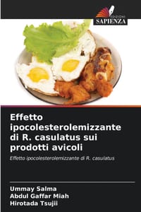 Effetto ipocolesterolemizzante di R. casulatus sui prodotti avicoli cover