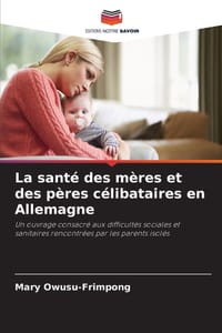 La santé des mères et des pères célibataires en Allemagne cover
