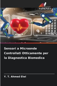 Sensori a Microonde Controllati Otticamente per la Diagnostica Biomedica cover