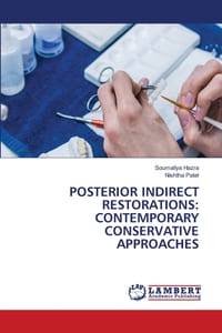 Posterior Indirect Restorations: Contemporary Conservative Approaches cover