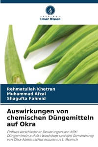 Auswirkungen von chemischen Düngemitteln auf Okra cover