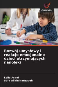 Rozwój umyslowy i reakcje emocjonalne dzieci otrzymujących nanoleki cover