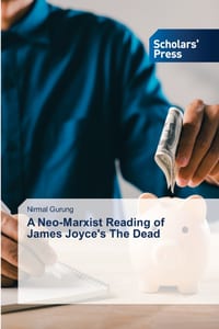 A Neo-Marxist Reading of James Joyce's The Dead cover