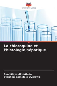 La chloroquine et l'histologie hépatique cover