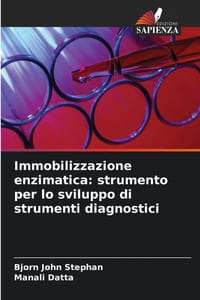 Immobilizzazione enzimatica: strumento per lo sviluppo di strumenti diagnostici cover