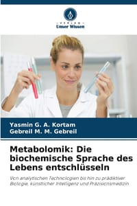 Metabolomik: Die biochemische Sprache des Lebens entschlüsseln cover