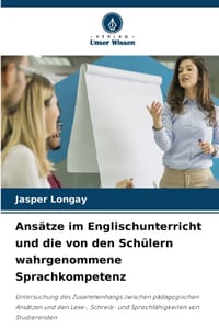 Ansätze im Englischunterricht und die von den Schülern wahrgenommene Sprachkompetenz cover