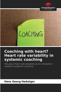 Coaching with heart? Heart rate variability in systemic coaching cover