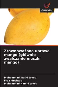Zrównoważona uprawa mango (glównie zwalczanie muszki mango) cover