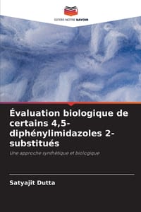 Évaluation biologique de certains 4,5-diphénylimidazoles 2-substitués cover
