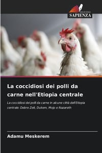 La coccidiosi dei polli da carne nell'Etiopia centrale cover