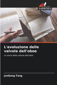 L'evoluzione delle valvole dell'oboe cover