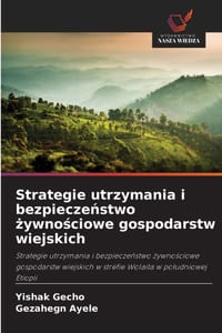 Strategie utrzymania i bezpieczeństwo żywnościowe gospodarstw wiejskich cover