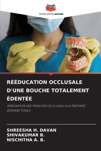 Rééducation Occlusale d'Une Bouche Totalement Édentée cover