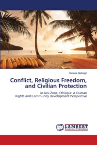 Conflict, Religious Freedom, and Civilian Protection cover