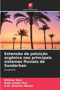 Extensão da poluição orgânica nos principais sistemas fluviais de Sundarban cover