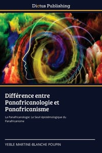 Différence entre Panafricanologie et Panafricanisme cover