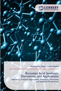 Ricinoleic Acid: Synthesis, Derivatives, and Applications cover