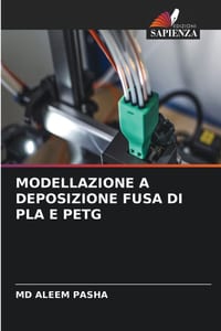 Modellazione a Deposizione Fusa Di Pla E Petg cover