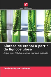 Síntese de etanol a partir de lignocelulose cover