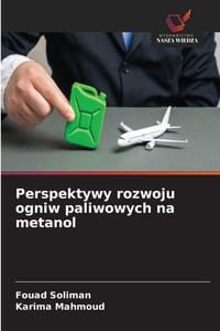 Perspektywy rozwoju ogniw paliwowych na metanol cover