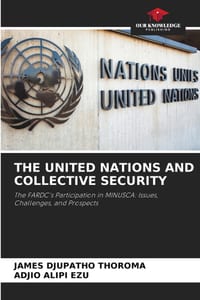 The United Nations and Collective Security cover