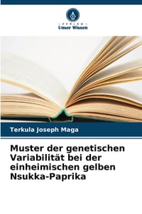 Muster der genetischen Variabilität bei der einheimischen gelben Nsukka-Paprika cover