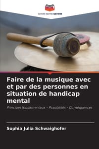 Faire de la musique avec et par des personnes en situation de handicap mental cover