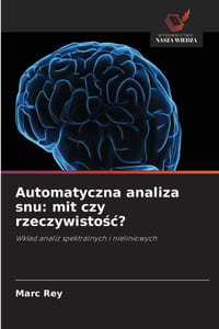 Automatyczna analiza snu: mit czy rzeczywistośc? cover