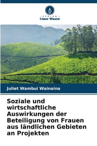 Soziale und wirtschaftliche Auswirkungen der Beteiligung von Frauen aus ländlichen Gebieten an Projekten cover