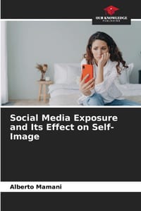 Social Media Exposure and Its Effect on Self-Image cover