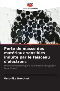 Perte de masse des matériaux sensibles induite par le faisceau d'électrons cover
