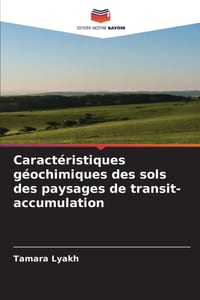 Caractéristiques géochimiques des sols des paysages de transit-accumulation cover
